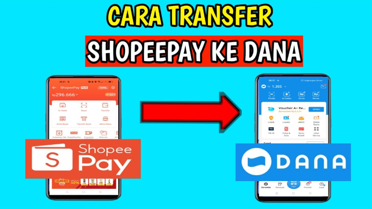 Cara Transfer ShopeePay ke DANA Terbaru 2024, Mudah!