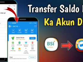 Cara Transfer BSI ke DANA Terbaru, Mudah dan Cepat!