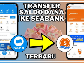 Cara transfer dana dari DANA ke SeaBank bisa dilakukan dengan mudah dan cepat. Proses ini sangat berguna untuk kamu yang ingin memindahkan saldo dari dompet digital DANA ke rekening SeaBank tanpa ribet. Di artikel ini, kita akan membahas langkah-langkahnya secara rinci agar kamu bisa melakukannya dengan lancar.